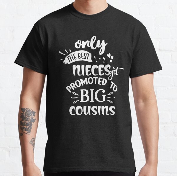 Cousin sales announcement shirts