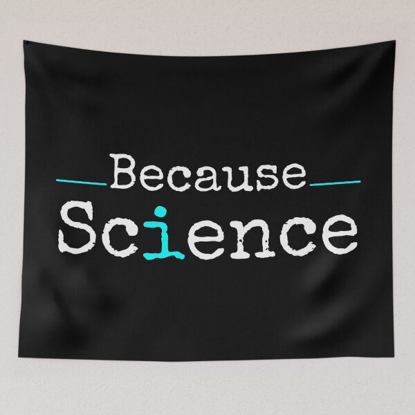 Item preview, Because Science (Aqua) designed and sold by StrideOrDie.