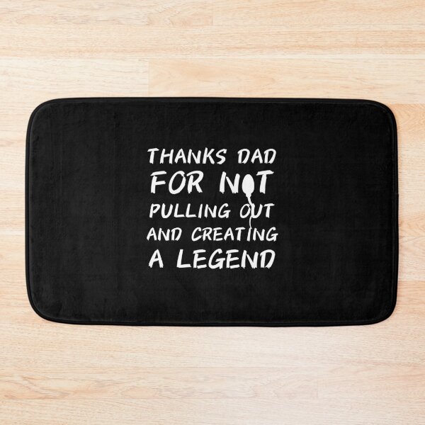 Item preview, Funny dad gift : Thanks dad for not pulling out and creating a legend designed and sold by cubic-shop.