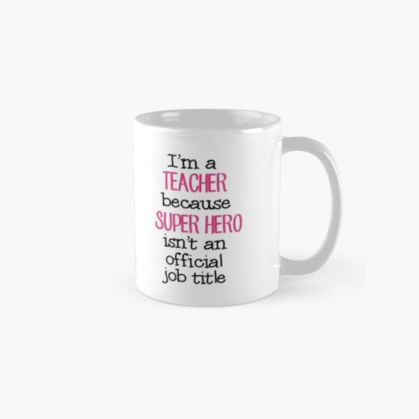 Teacher Super Hero Classic Mug