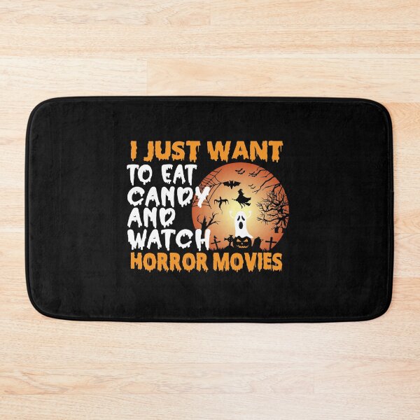 Item preview, I Just Want To Eat Candy And Watch Horror Movies Funny Halloween gift for a Candy lover designed and sold by ZOHANATION.
