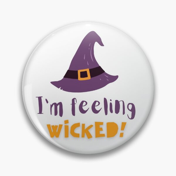 Item preview, I'm Feeling Wicked designed and sold by Crystal  Rose.