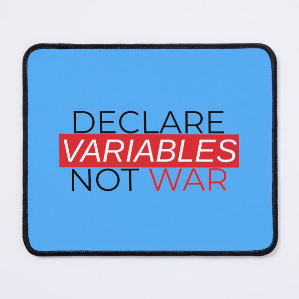 Item preview, Declare Variables Not War designed and sold by IrinchiDE.