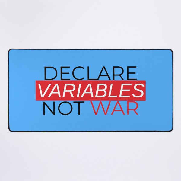 Item preview, Declare Variables Not War designed and sold by IrinchiDE.