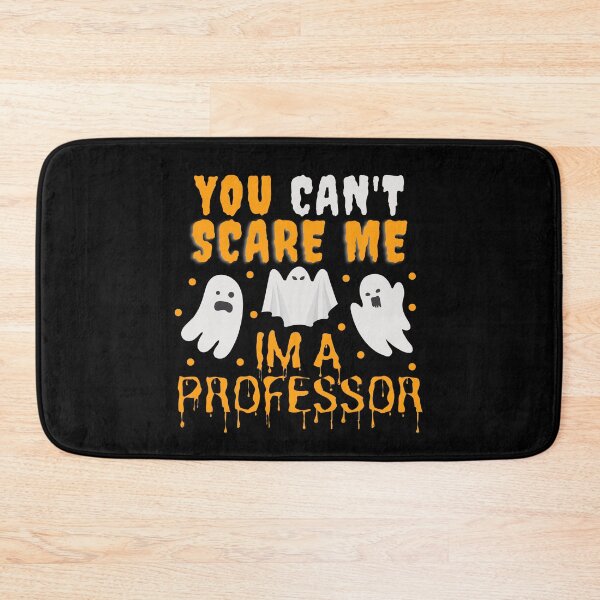 Item preview, You Can't Scare Me I'm A Professor - Happy Halloween!, Assistant Professor, Associate Professor, Full Professor designed and sold by jadedscientist.