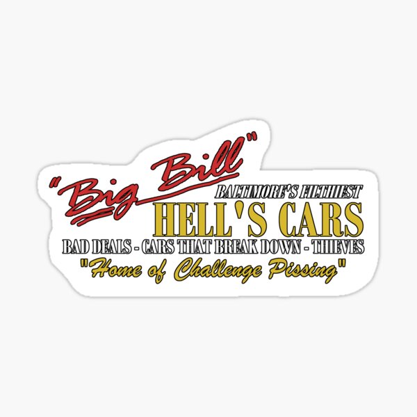 Item preview, Big Bill Hell's Cars - Classic Car Meme designed and sold by SpaceDogLaika.