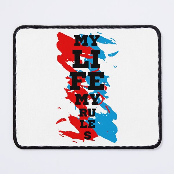Item preview, My Life My Rules designed and sold by Rusty-Gate98.