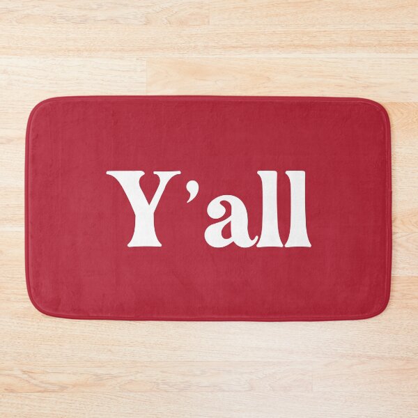 Item preview, The Y'all (Southern saying) designed and sold by franklinprintco.