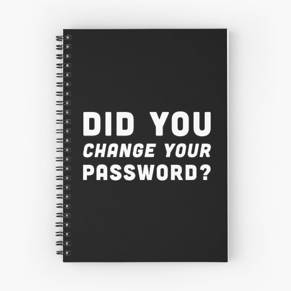Item preview, Did You Change Your Password? Cybersecurity Reset Reminder - White Text designed and sold by Voyshop.