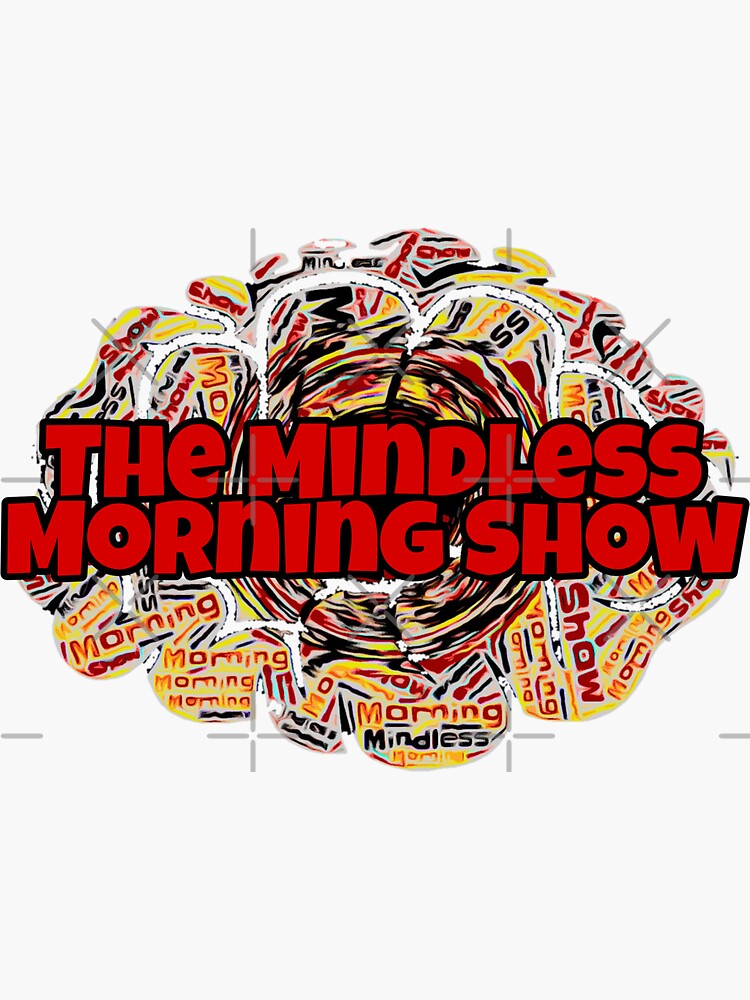 Mindless Morning Show Titled Logo by Mindless-Merch