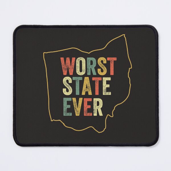 Item preview, Worst State Ever Ohio Sucks Funny Sports Fan Rivalry Humor designed and sold by gkao.