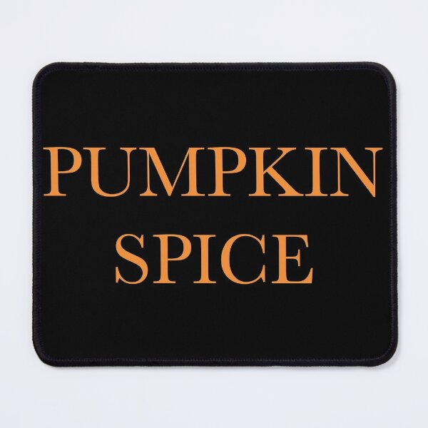 Item preview, PUMPKIN SPICE designed and sold by AlyssaBat.
