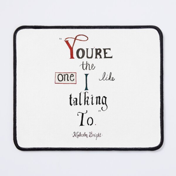 Item preview, Malcolm Bright quote designed and sold by Hollygolightly8.