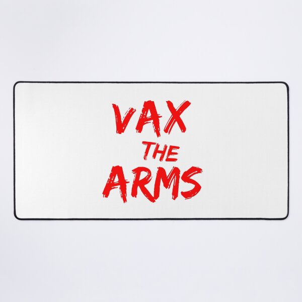 Item preview, Vax the arms vaccine pun designed and sold by Ahmer Qureshi.