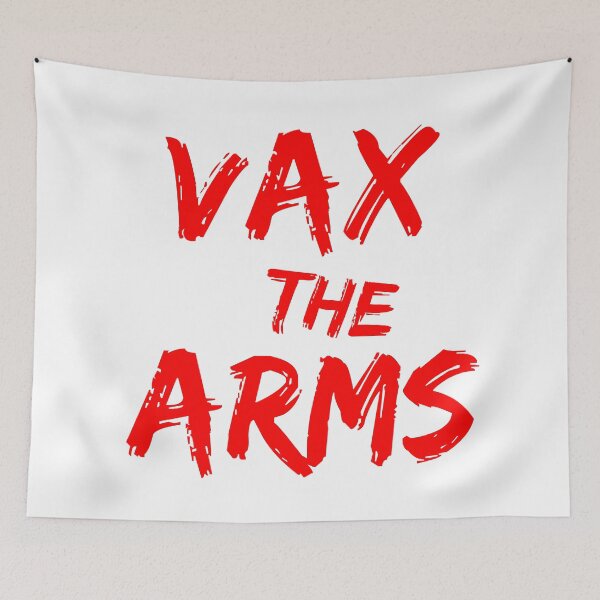 Item preview, Vax the arms vaccine pun designed and sold by Ahmer Qureshi.