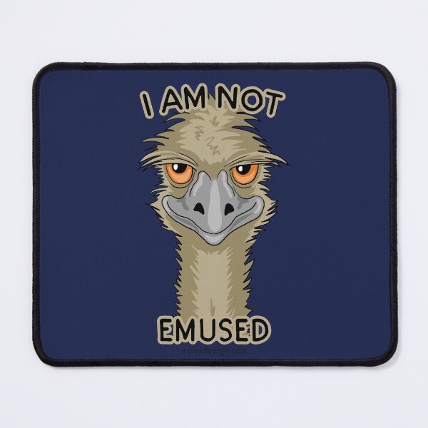Item preview, I Am Not Emused Funny Emu Pun designed and sold by ironydesigns.