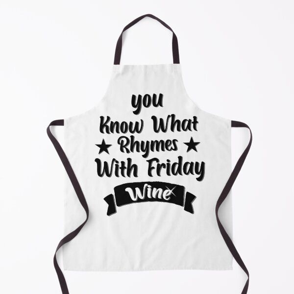 Item preview, You know what rhymes with friday Wine Mens Womens Shirt - Wine Lover Merlot Drinking Wine Tasting Shirts designed and sold by Uzero-Shop.