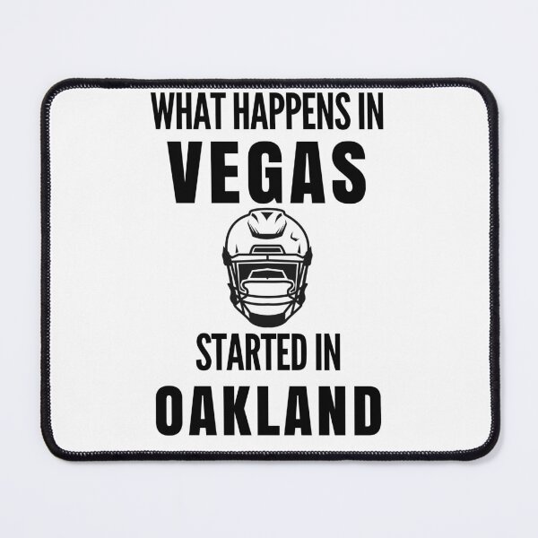 Item preview, What Happens In Vegas Started In Oakland designed and sold by Club7Studios.