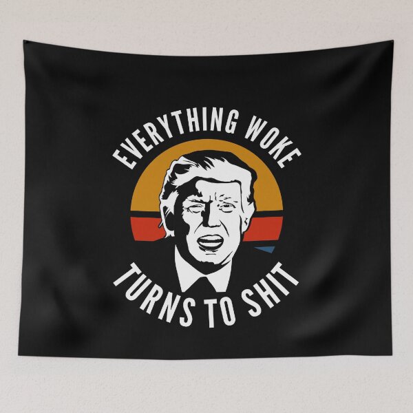 Item preview, Everything Woke Turns To Shit designed and sold by Club7Studios.