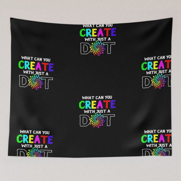 Item preview, What Can You Create With Just A Dot designed and sold by StoreRahhal.