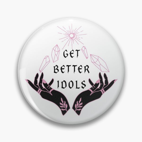 Item preview, GET BETTER IDOLS! designed and sold by PeachiiApparel.