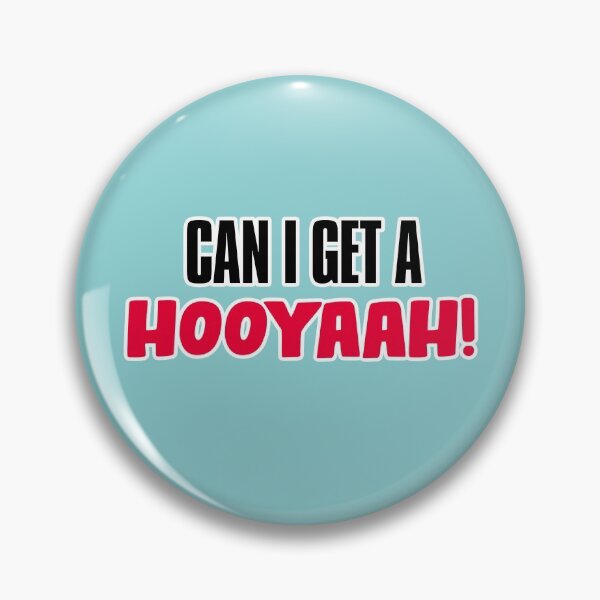 Item preview, Can I Get A Hooyaah! designed and sold by JigglePeek.