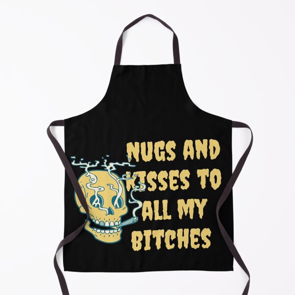 Item preview, Nugs and kisses to all my bit**es -Funny Weed Stoned Saying designed and sold by Red-ElYoubi.