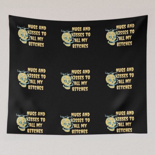 Item preview, Nugs and kisses to all my bit**es -Funny Weed Stoned Saying designed and sold by Red-ElYoubi.