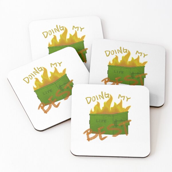 Item preview, Doing my best Dumpster Fire designed and sold by sarcohpagus.