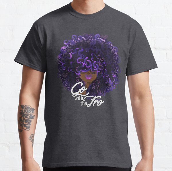 Go with the Fro-Variant Classic T-Shirt