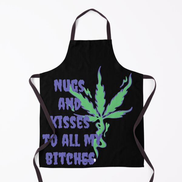 Item preview, Nugs and kisses to all my bit**es -Funny Weed Stoned Saying designed and sold by Red-ElYoubi.