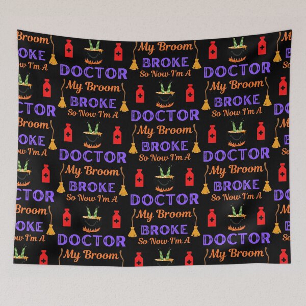 Item preview,  My Broom Broke So I Became A Doctor designed and sold by WoodburyLake.