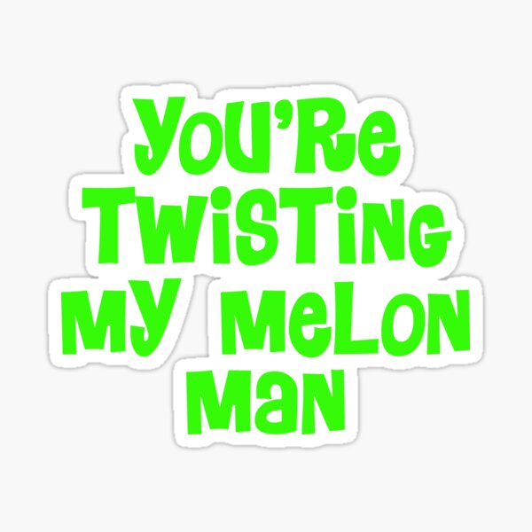 Item preview, Twisting My Melon Man designed and sold by TraceTheFace.