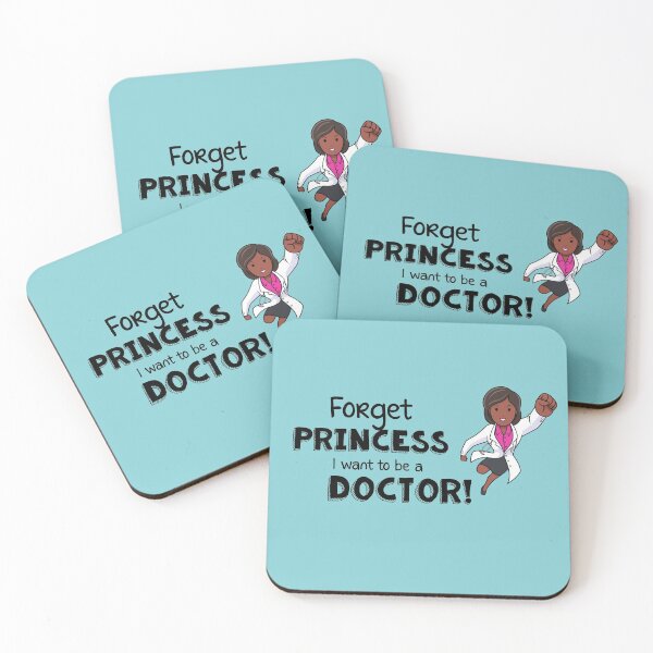 Item preview, Forget Princess, I want to be a DOCTOR!  designed and sold by Mumzy2many.