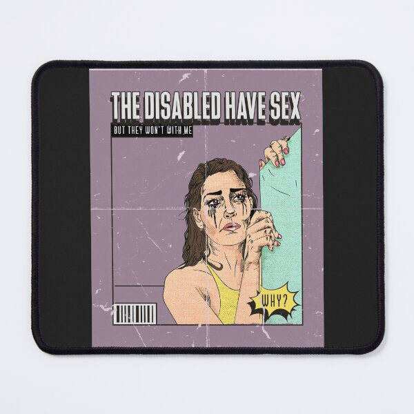 Item preview, The Disabled Have Sex But They Wont With Me designed and sold by Disabledland.