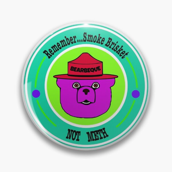 Item preview, Remember…Smoke Brisket NOT METH designed and sold by GoobaGraphics.