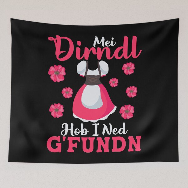 Item preview, Mei Dirndl hob i ned g'fundn designed and sold by Memes-for-all.