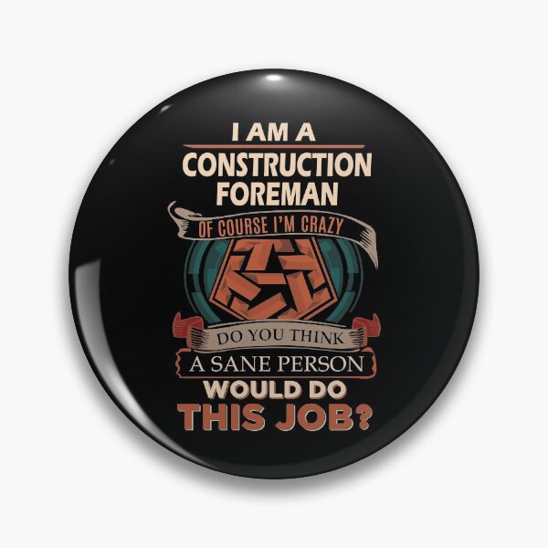 Item preview, Construction Foreman T Shirt - Sane Person Gift Item Tee designed and sold by anthonyodo.