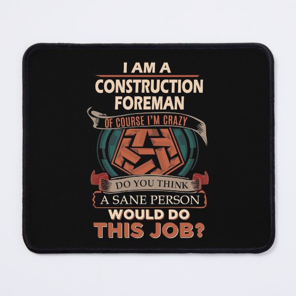 Item preview, Construction Foreman T Shirt - Sane Person Gift Item Tee designed and sold by anthonyodo.