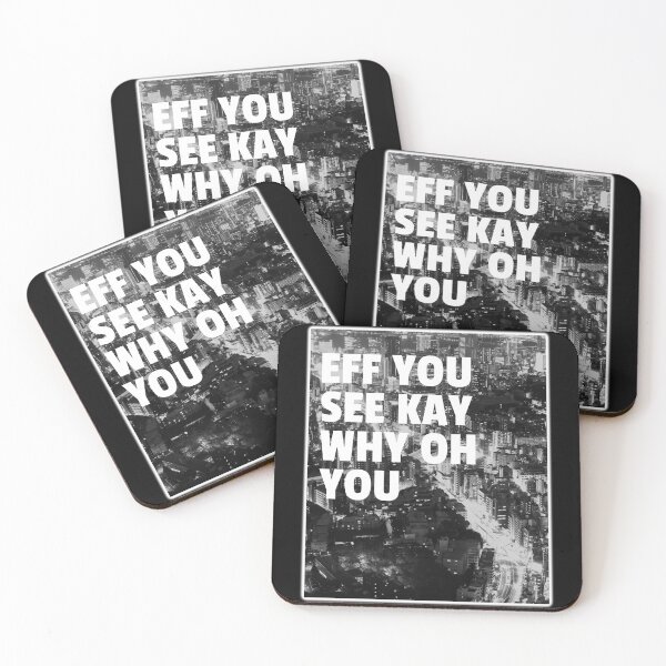 Item preview, Eff You See Kay Why Oh You designed and sold by JABG-01.