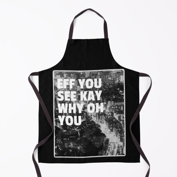 Item preview, Eff You See Kay Why Oh You designed and sold by JABG-01.