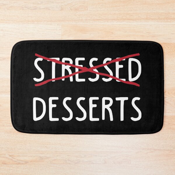 Item preview, Stressed is Desserts designed and sold by spacedowl.