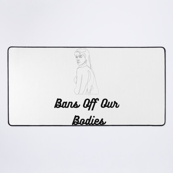 Item preview, Bans Off Our Bodies designed and sold by Riah1618.