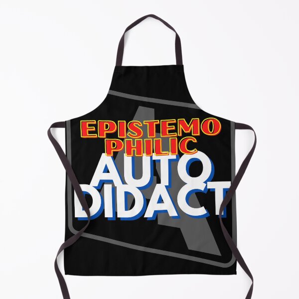 Item preview, A EPISTEMOPHILIC AUTODIDACT  designed and sold by AEROSPACE-IND.