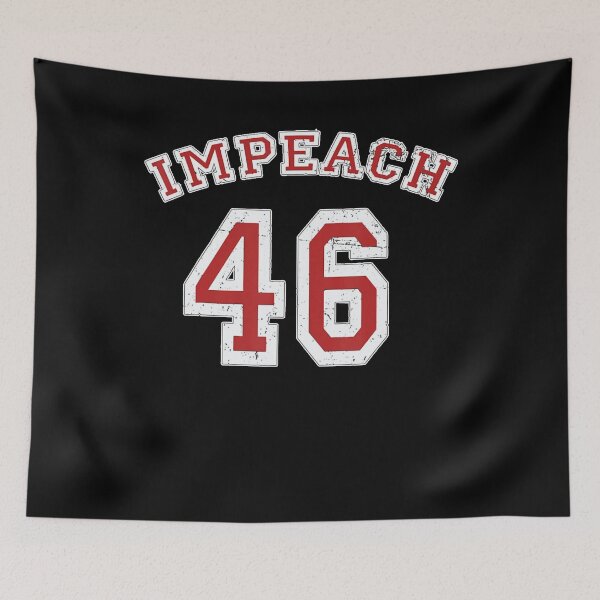 Item preview, Impeach 46 | Impeach Joe Biden Merch designed and sold by Halla-Merch.