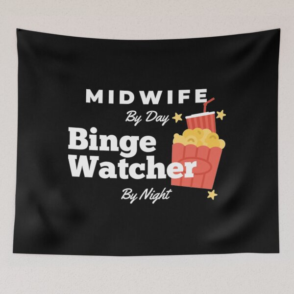 Item preview, Midwife Binge Watcher Midwife   designed and sold by MandyStang.