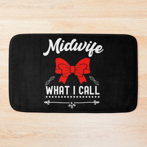 Item preview, Midwife What I Call   designed and sold by MandyStang.