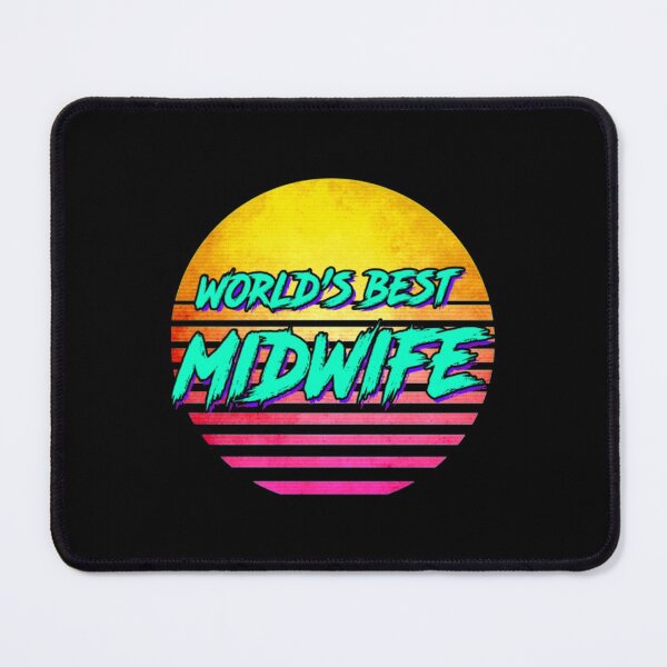 Item preview, Midwife World_x27_s Best midwife designed and sold by MandyStang.