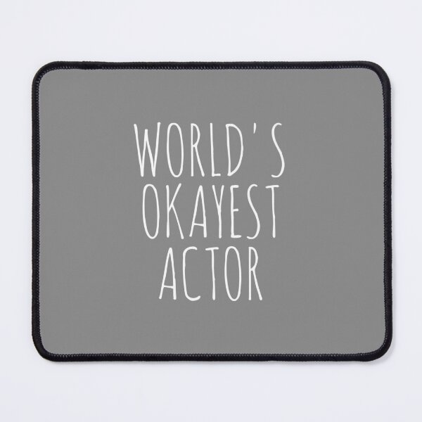 Item preview, Actor Funny Actor Acting Gag Joke World'S Okayest Actor Premium designed and sold by DyanStoy.