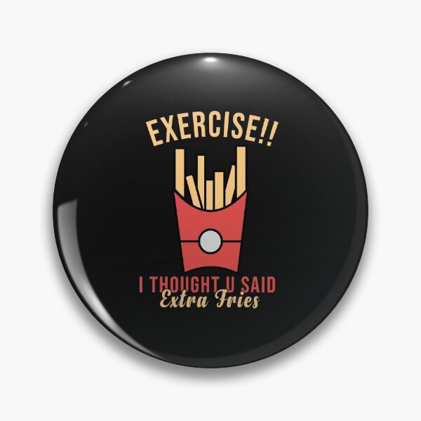 Item preview, exercise i thought u said extra fries-funny 40 years mom gift  designed and sold by Ammar-the-goat.